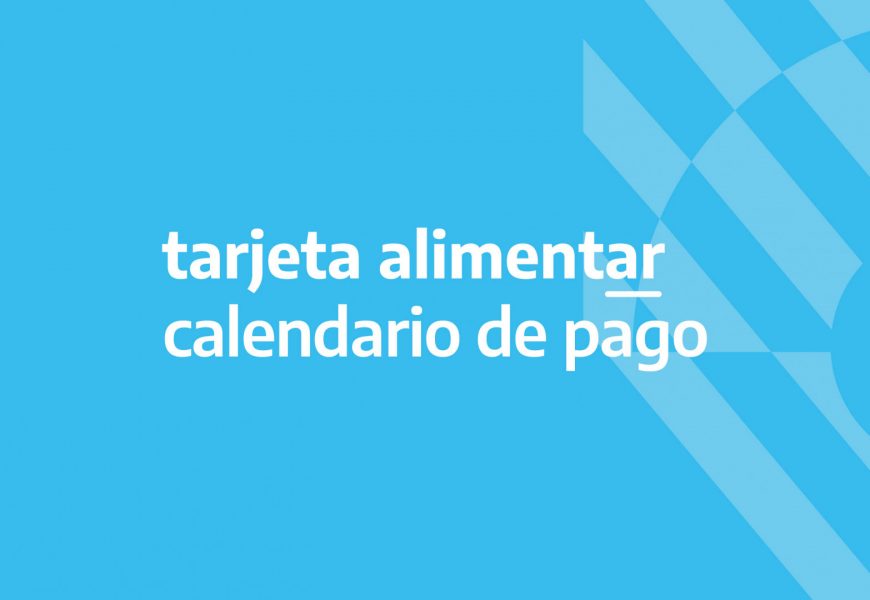 Comenzó el pago de la Tarjeta Alimentar